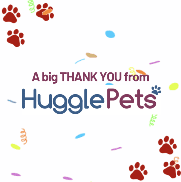 A message from the HugglePets Family