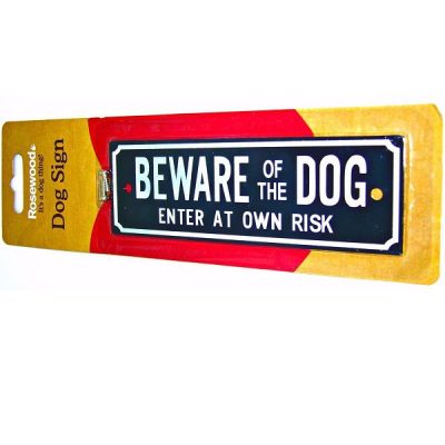 Rosewood Beware of The Dog Signs - "Beware of the Dog"